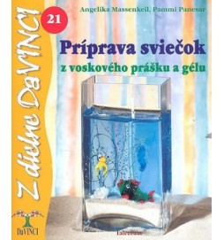 Príprava sviečok