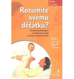 Rozumíte svému ďěťátku?