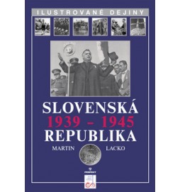 Slovenská republika 1939 - 1945