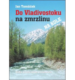 Do Vladivostoku na zmrzlinu na kole