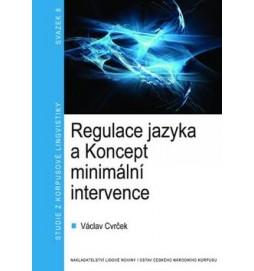 Regulace jazyka a Koncept minimální intervence