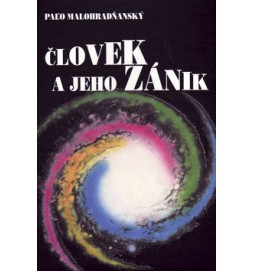 Človek a jeho zánik