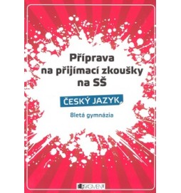 Příprava na přijímací zkoušky na SŠ Český jazyk