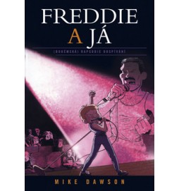 Freddie a já