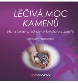 Léčivá moc kamenů