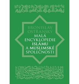 Malá encyklopedie islámu a muslimské společnosti