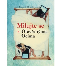 Milujte se s otevřenýma očima