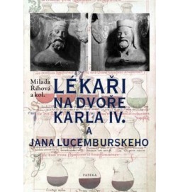 Lékaři na dvoře Karla IV. a Jana Lucemburského