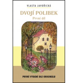 Dvojí polibek 1.díl