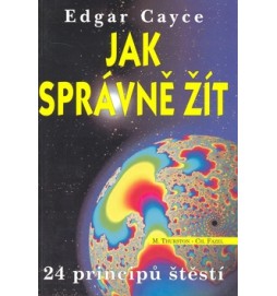 Jak správně žít