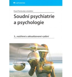 Soudní psychiatrie a psychologie