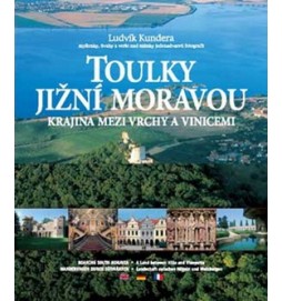 Toulky Jižní Moravou