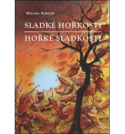 Sladké hořkosti Hořké sladkosti