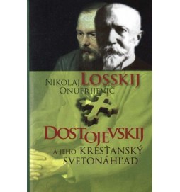 Dostojevskij a jeho kresťanský svetonáhľad