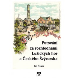 Putování za rozhlednami Lužiských hor a Českého Švýcarska