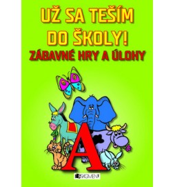 Už sa teším do školy!