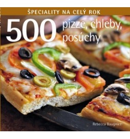 500 Pizze, chleby, posúchy