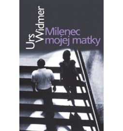 Milenec mojej matky