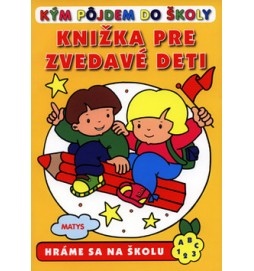 Knižka pre zvedavé deti