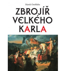 Zbrojíř Velkého Karla