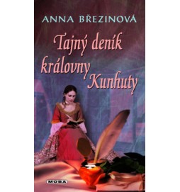 Tajný deník královny Kunhuty