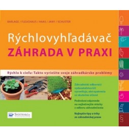 Rýchlovyhľadávač záhrada v praxi