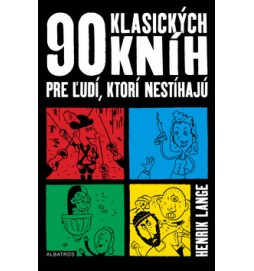 90 klasických kníh pre ľudí, ktorí nestíhajú