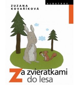 Za zvieratkami do lesa