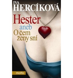 Hester aneb O čem ženy sní