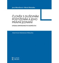 Člověk s duševním postižením a jeho právní jednání