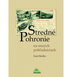 Stredné Pohronie na starých pohľadniciach