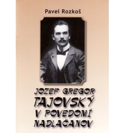 Jozef Gregor Tajovský v podvedomí Nadlačanov