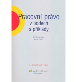 Pracovní právo v bodech s příklady