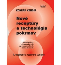 Nové receptúry a technológia pokrmov