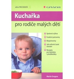 Kuchařka pro rodiče malých dětí