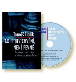 Co je bez chvění, není pevné + CD