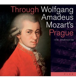 Through Wolfgang Amadeus Mozart's Prague