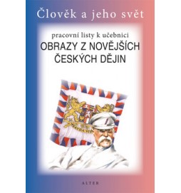 Pracovní listy k učebnici Obrazy z novějších českých dějin