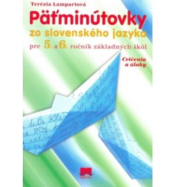 Päťminútovky zo slovenského jazyka pre 5. a 6. ročník základných škôl