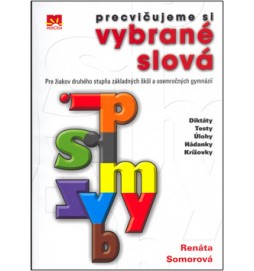 Precvičujeme si vybrané slová