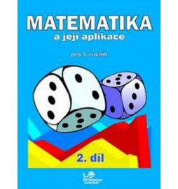 Matematika a její aplikace pro 5. ročník 2. díl