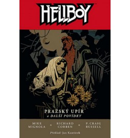 Hellboy Pražský upír a další povídky