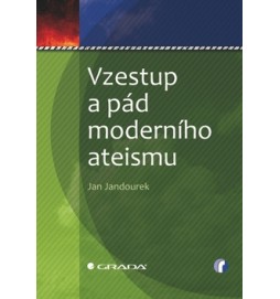 Vzestup a pád moderního ateismu