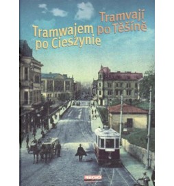 Tramvají po Těšíně