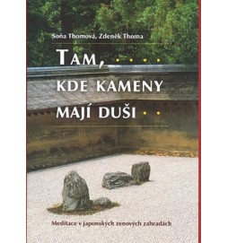 Tam, kde kameny mají duši