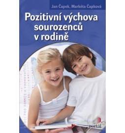 Pozitivní výchova sourozenců v rodině