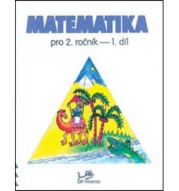 Matematika pro 2. ročník 1. díl