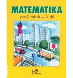 Matematika pro 2. ročník 3. díl