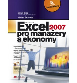 Microsoft Excel 2007 pro manažery a ekonomy