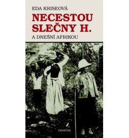 Necestou slečny H. a dnešní Afrikou